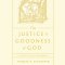 The Justice and Goodness of God