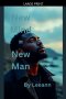 New Mind = New Man