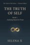 The Truth of Self: Book 1 - Awakening Beyond the Dream