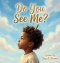 Do You See Me?