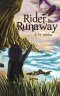 Rider The Runaway
