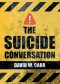 The Suicide Conversation