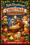 Kids devotional for Christmas: Daily Joy and Adventures to Celebrate the Season