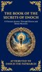 The Book of the Secrets of Enoch (Enoch II): A Visionary Journey Through Heaven and Divine Mysteries (Deluxe Hardbound Edition)