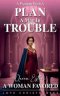 A Woman with a Plan, A Man in Trouble: Queen Esther, A Woman Favored