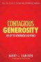 Contagious Generosity: The Key to Continuous Blessing