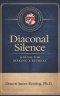 Diaconal Silence: A Guide for Making a Retreat