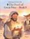 Bible Heroes for Kids Vol II: The Pearl of Great Price - Book 9: A Bible Story About True Treasure and Following Jesus