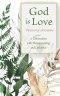 God is Love: The Heart of All Creation