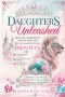 Daughters Unleashed: Breaking Agreement with the Lies of the Enemy and Rising in Kingdom Identity