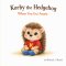 Korby the Hedgehog: When You Get Angry: When You Get Angry