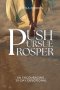 Push, Pursue, Prosper: 30-Day Devotional on Living Life with Purpose