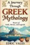 A journey through greek mythology:Powers of gods, Heroes and Legends