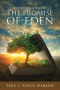 From Trial to Test to Testimony...the Promise of Eden