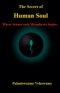 The Secret of Human Soul  -  Where Science ends Metaphysics begins