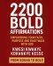 2200 Bold Affirmations
