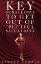 Key Strategies to Get Out of "Pit"iful Situations