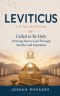 Leviticus- A 31-Day Devotional - Called to Be Holy- Drawing Near to God Through Sacrifice and Separation
