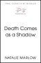 Death Comes as a Shadow