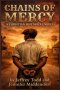 Chains Of Mercy: A Christian Historical Novel