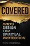 Covered: God's Design for Spiritual Protection