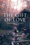 The Gift of Love: Dickinson County Trilogy Book 1