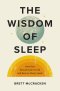The Wisdom of Sleep