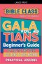 Bible Class for Adults and Youth: Beginner's Guide - Galatians