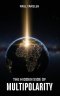 A Hidden Side of Multipolarity