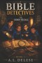 Bible Detectives: The Hidden Message