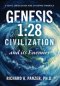 Genesis 1: 28 CIVILIZATION and its Enemies