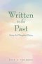 Written in the Past: Seeing God Throughout History