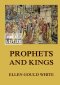 Prophets and Kings:Biographically Annotated Edition