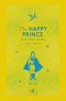 Happy Prince And Other Stories