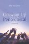 Growing Up Pentecostal: A Memoir