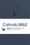 ESV-CE Catholic Bible. The Official Liturgical Bible for England, Wales and Scotland from Advent 24