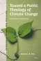 Toward a Public Theology of Climate Change: A Chinese Perspective