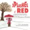Splashes of Red: A Hope-Filled Story for Families Navigating Loss, Grief, and Heaven