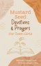 Mustard Seed Devotions and Prayers for Teen Girls