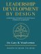Leadership Development By Design: Intentional Pathways for Spiritually Formative Leadership