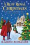 A Ruff Royal Christmas: A festive, funny, feel-good Christmas romantic comedy from the writer of Netflix's hit A Christmas Prince
