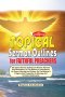 TOPICAL SERMON OUTLINES FOR FAITHFUL PREACHERS Vol. 1: 120 Topical Sermon Outlines on Revival, Renewal and Restoration; On the Believer's Commitment;