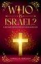 Who Is Israel?