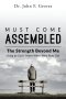 Must Come Assembled: The Strength Beyond Me