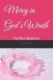Mercy in God's Wrath: Perfect Balance