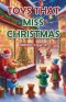 The Toy's That Miss Christmas