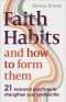 Faith Habits and How To Form Them