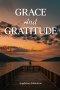 Grace And Gratitude: Developing Personal Prayer