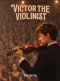 Victor the Violinist