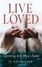 Live Loved: Growing into Jesus' Love